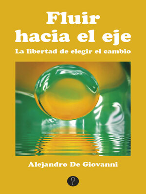 cover image of Fluir hacia el eje
